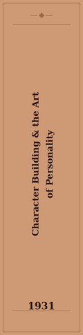 Character Building and the Art of Personality